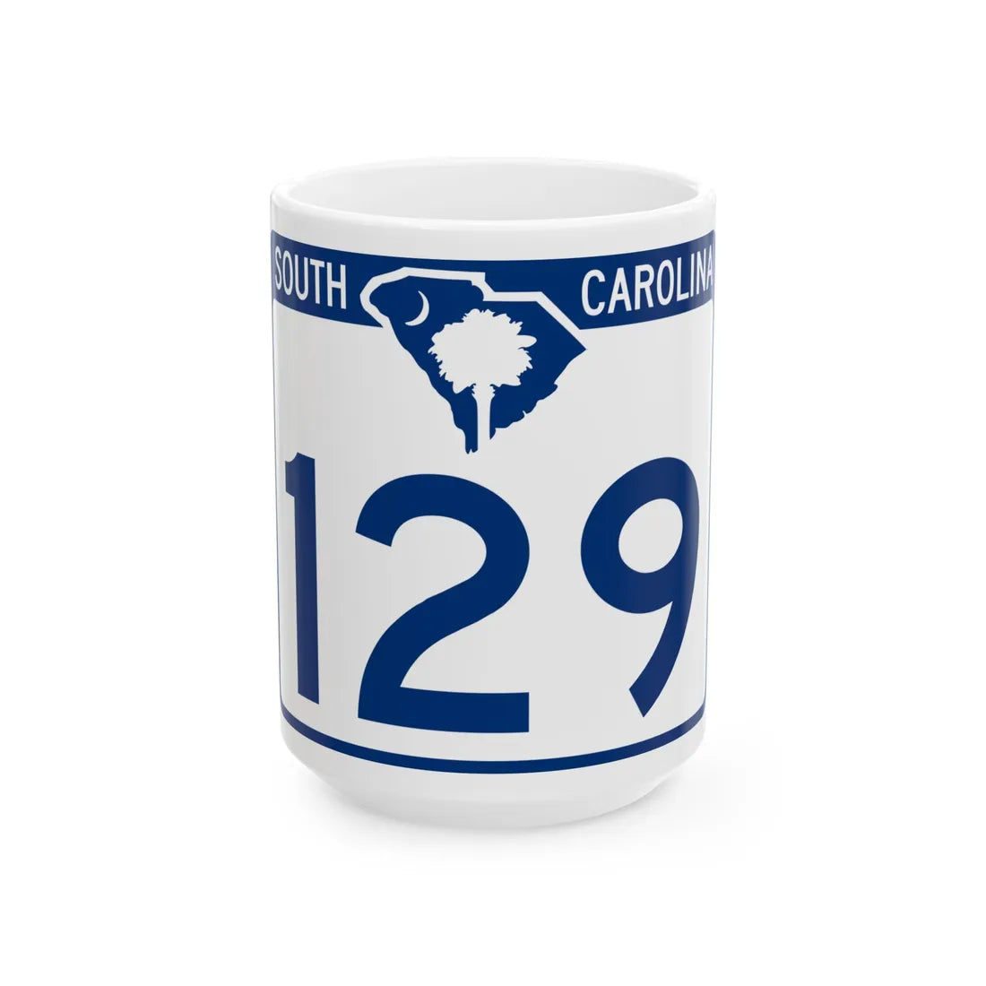 South Carolina 129 (South Carolina) (Road Sign) White Coffee Mug 15oz - Go Mug Yourself