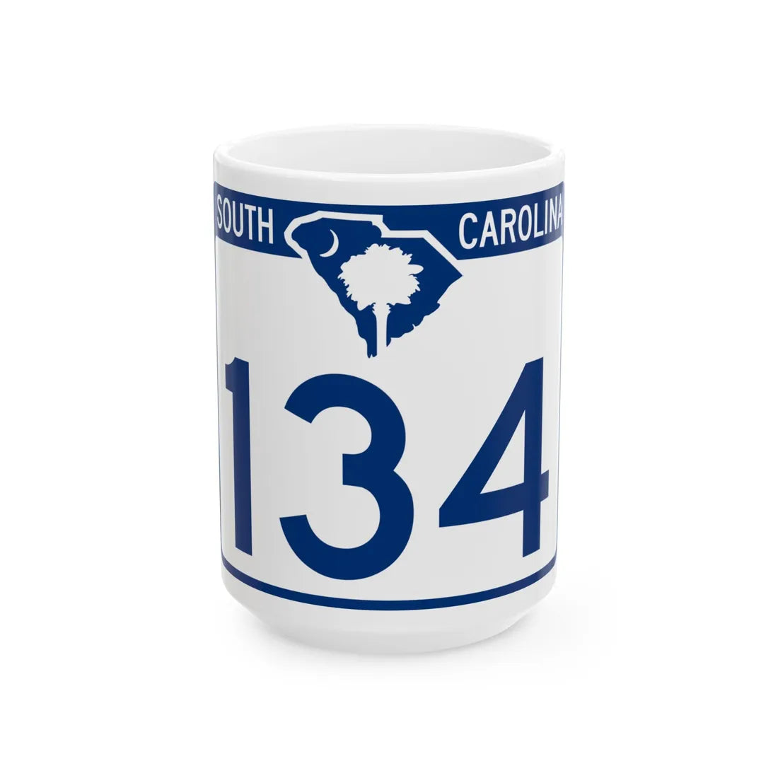 South Carolina 134 (South Carolina) (Road Sign) White Coffee Mug 15oz - Go Mug Yourself