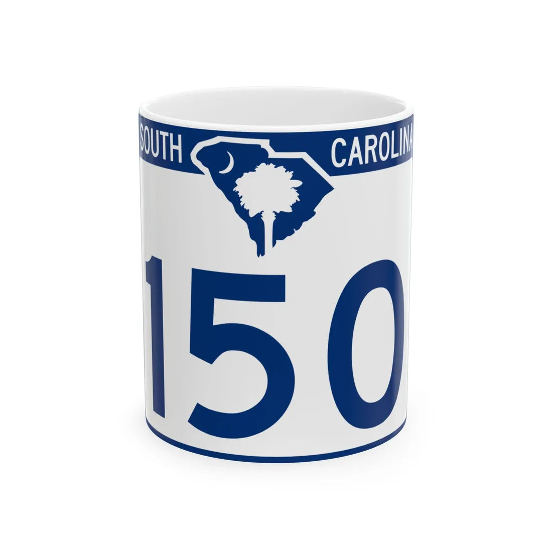 South Carolina 150 (South Carolina) (Road Sign) White Coffee Mug 11oz - Go Mug Yourself