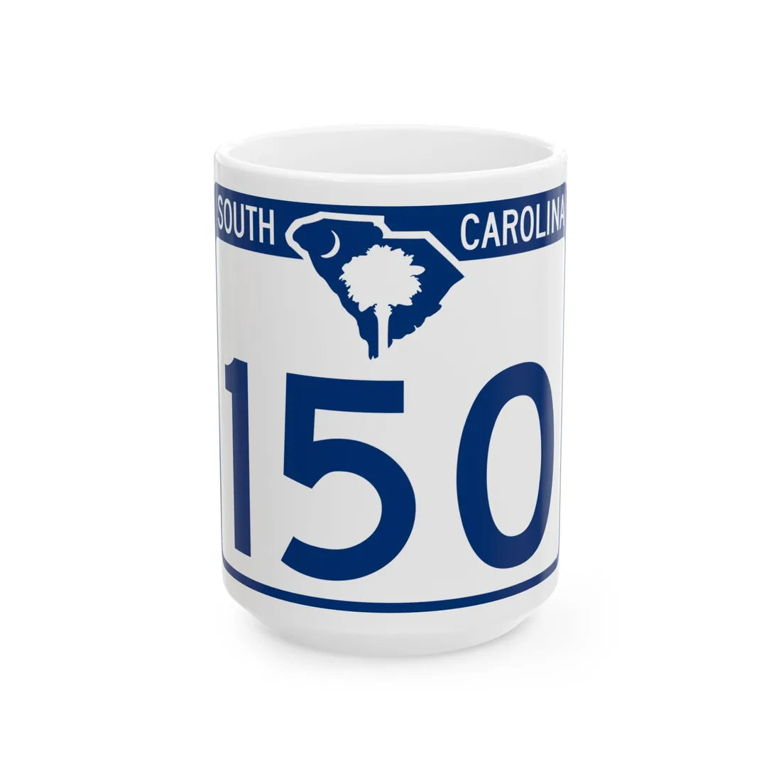 South Carolina 150 (South Carolina) (Road Sign) White Coffee Mug 15oz - Go Mug Yourself