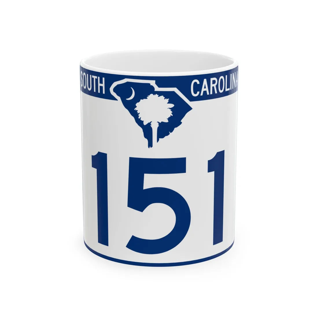 South Carolina 151 (South Carolina) (Road Sign) White Coffee Mug 11oz - Go Mug Yourself