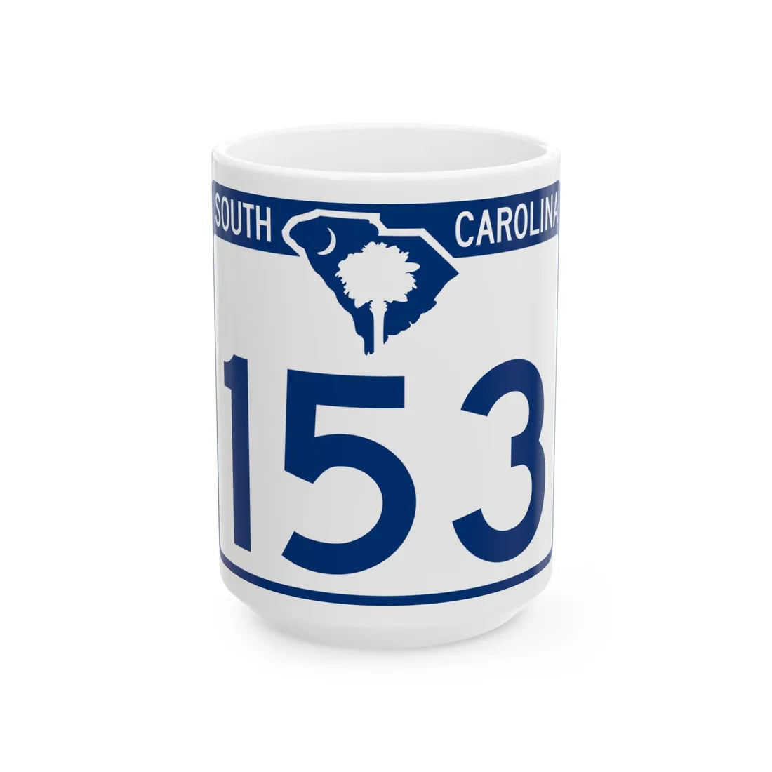 South Carolina 153 (South Carolina) (Road Sign) White Coffee Mug 15oz - Go Mug Yourself