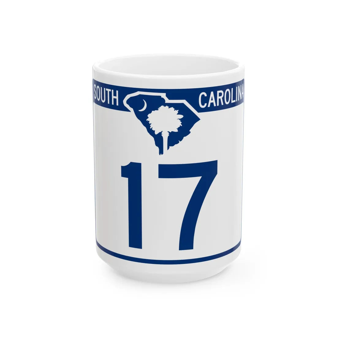 South Carolina 17 (South Carolina) (Road Sign) White Coffee Mug 15oz - Go Mug Yourself