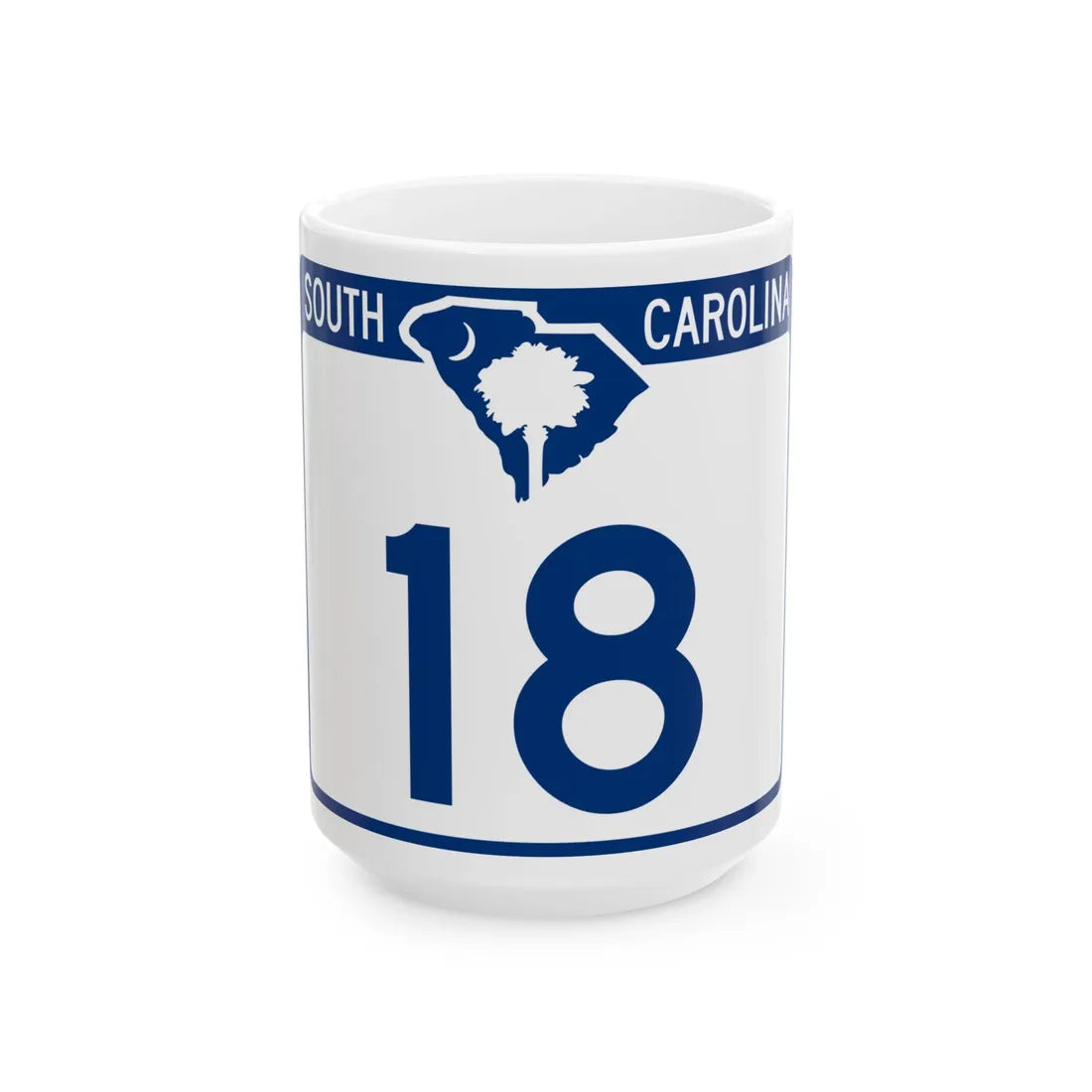 South Carolina 18 (South Carolina) (Road Sign) White Coffee Mug 15oz - Go Mug Yourself