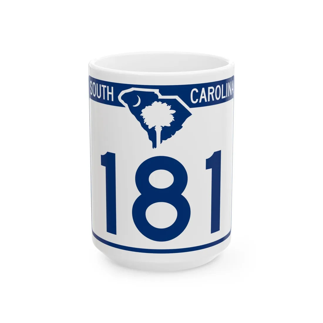 South Carolina 181 (South Carolina) (Road Sign) White Coffee Mug 15oz - Go Mug Yourself