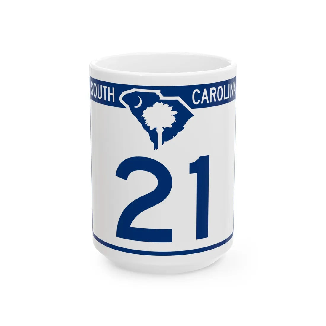 South Carolina 21 (South Carolina) (Road Sign) White Coffee Mug 15oz - Go Mug Yourself