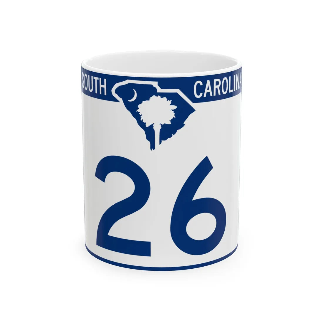 South Carolina 26 (South Carolina) (Road Sign) White Coffee Mug 11oz - Go Mug Yourself