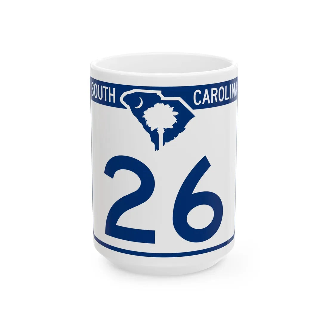 South Carolina 26 (South Carolina) (Road Sign) White Coffee Mug 15oz - Go Mug Yourself