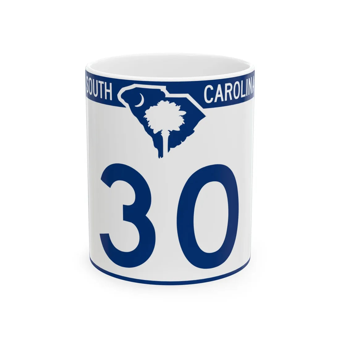 South Carolina 30 (South Carolina) (Road Sign) White Coffee Mug 11oz - Go Mug Yourself