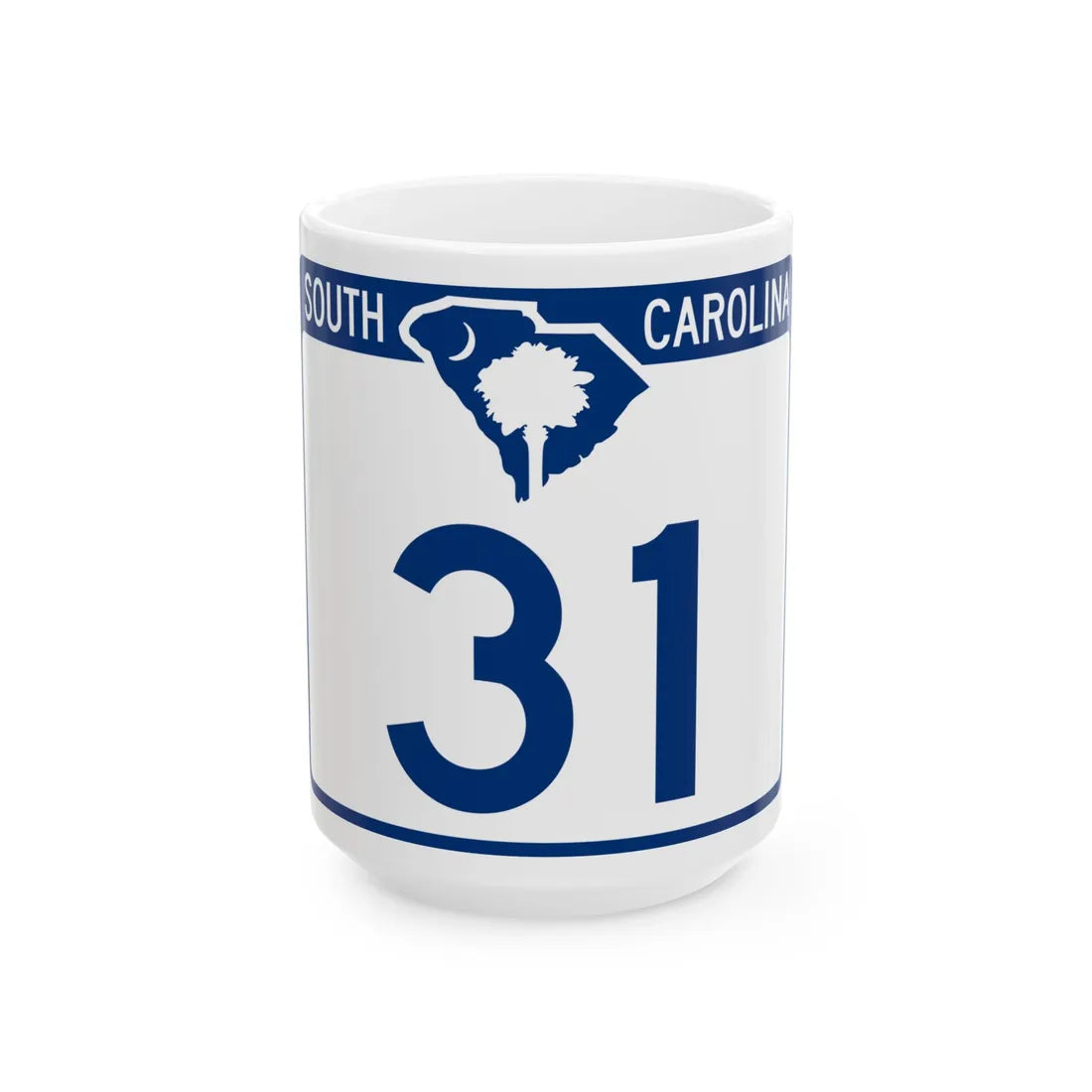 South Carolina 31 (South Carolina) (Road Sign) White Coffee Mug 15oz - Go Mug Yourself