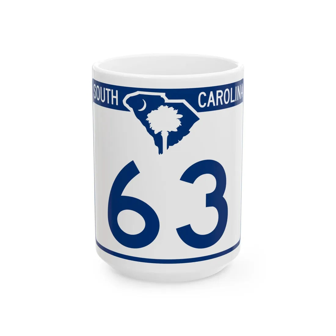 South Carolina 63 (South Carolina) (Road Sign) White Coffee Mug 15oz - Go Mug Yourself