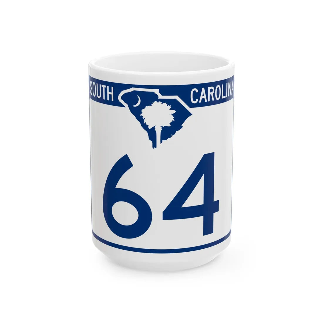 South Carolina 64 (South Carolina) (Road Sign) White Coffee Mug 15oz - Go Mug Yourself