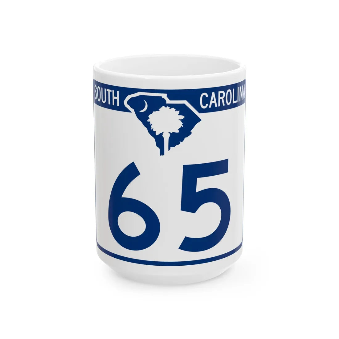South Carolina 65 (South Carolina) (Road Sign) White Coffee Mug 15oz - Go Mug Yourself