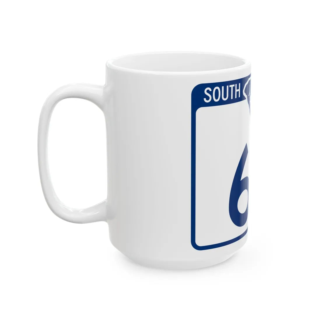 South Carolina 67 (South Carolina) (Road Sign) White Coffee Mug - Go Mug Yourself
