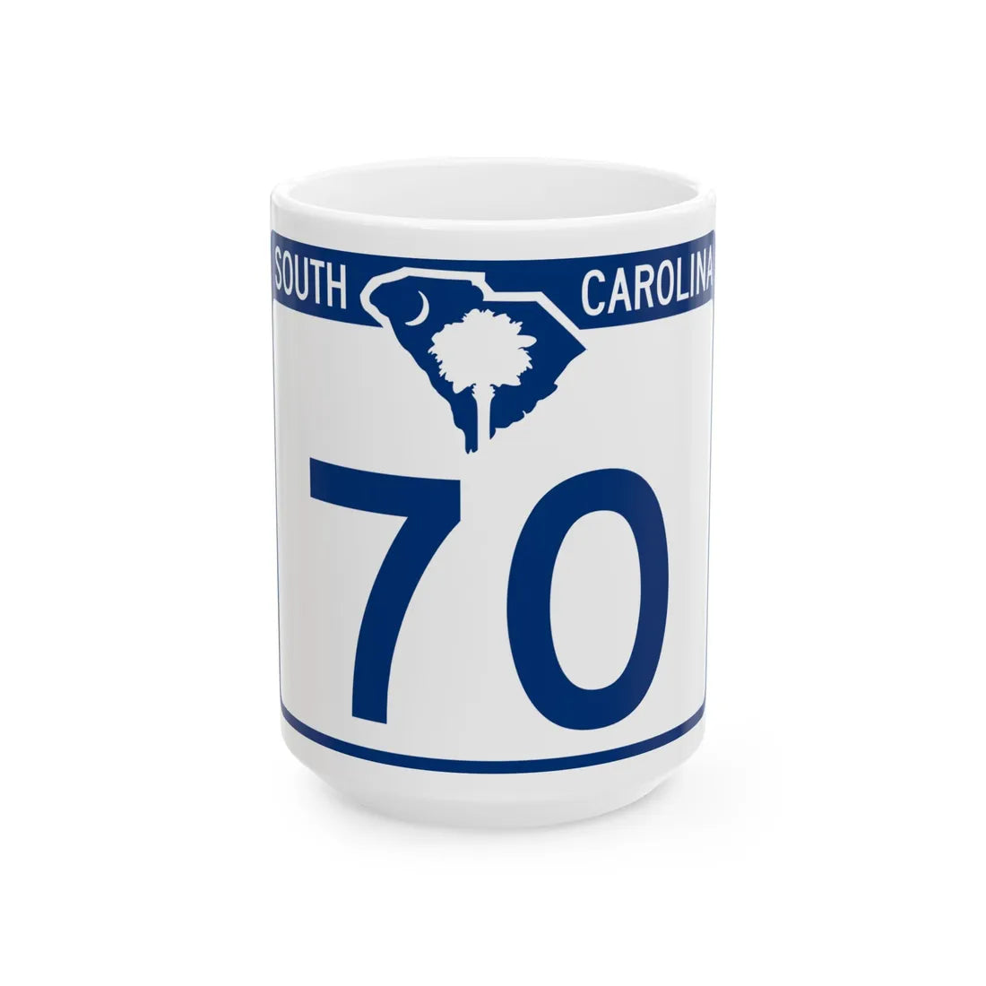 South Carolina 70 (South Carolina) (Road Sign) White Coffee Mug 15oz - Go Mug Yourself