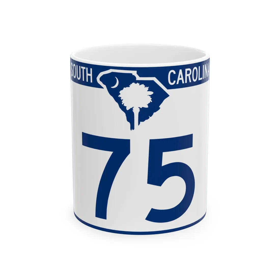 South Carolina 75 (South Carolina) (Road Sign) White Coffee Mug 11oz - Go Mug Yourself