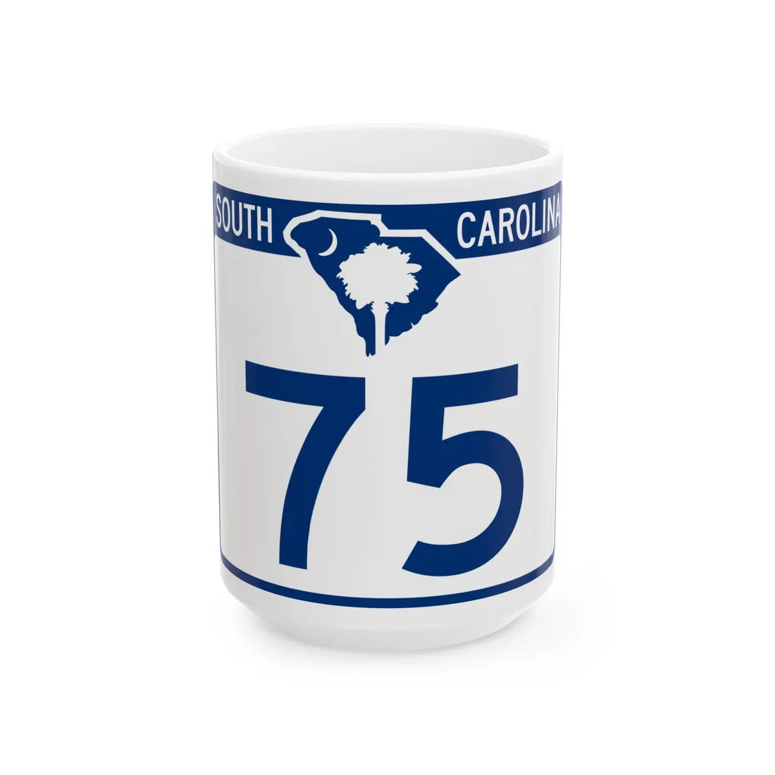 South Carolina 75 (South Carolina) (Road Sign) White Coffee Mug 15oz - Go Mug Yourself
