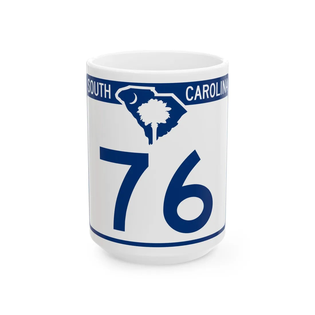 South Carolina 76 (South Carolina) (Road Sign) White Coffee Mug 15oz - Go Mug Yourself