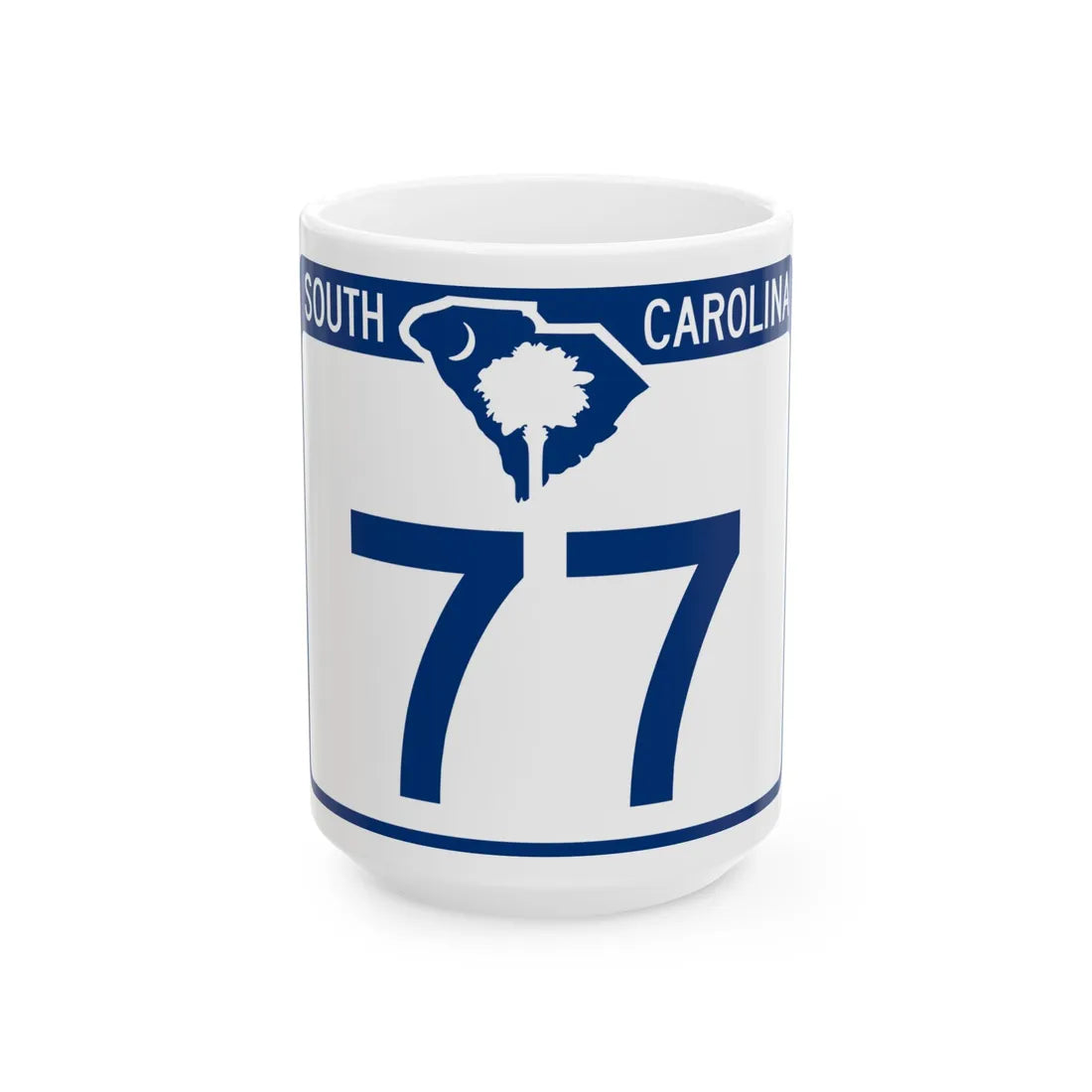 South Carolina 77 (South Carolina) (Road Sign) White Coffee Mug 15oz - Go Mug Yourself