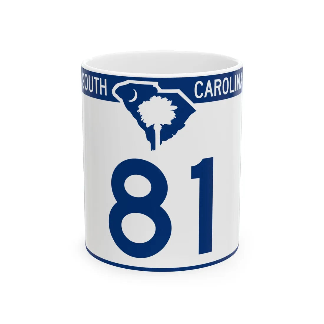 South Carolina 81 (South Carolina) (Road Sign) White Coffee Mug 11oz - Go Mug Yourself