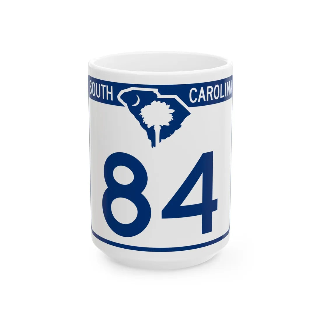 South Carolina 84 (South Carolina) (Road Sign) White Coffee Mug 15oz - Go Mug Yourself