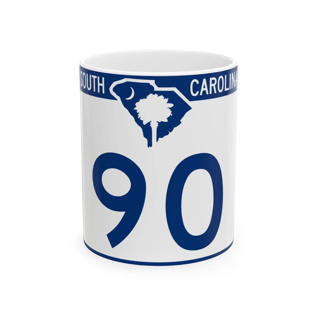 South Carolina 90 (South Carolina) (Road Sign) White Coffee Mug 11oz - Go Mug Yourself
