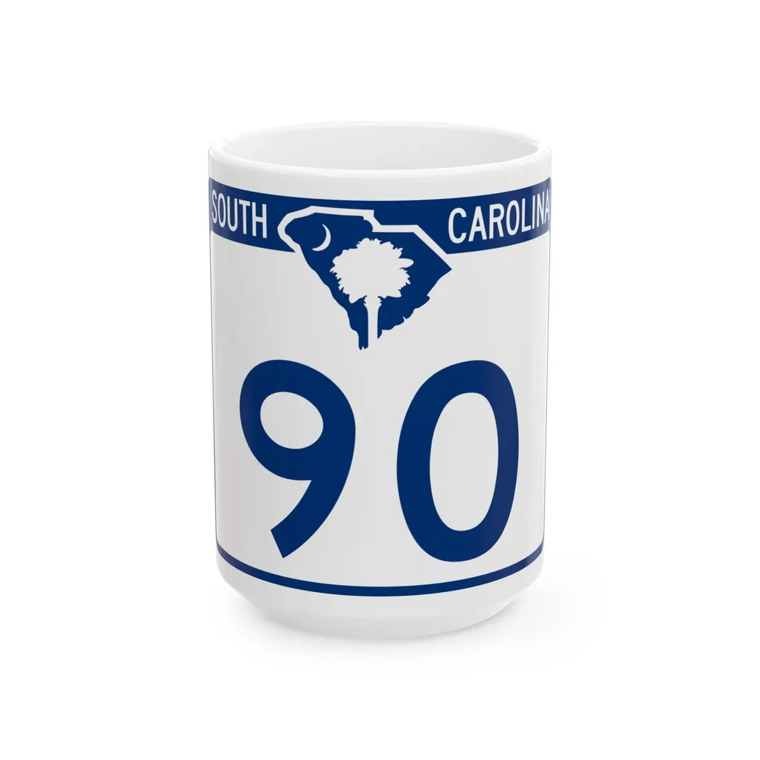 South Carolina 90 (South Carolina) (Road Sign) White Coffee Mug 15oz - Go Mug Yourself