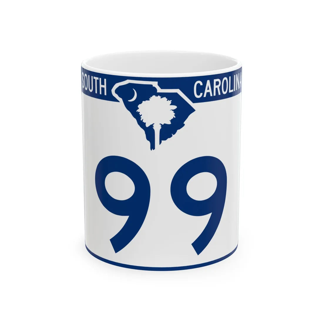 South Carolina 99 (South Carolina) (Road Sign) White Coffee Mug 11oz - Go Mug Yourself