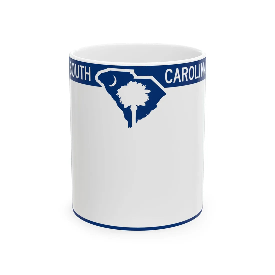 South Carolina blank (South Carolina) (Road Sign) White Coffee Mug 11oz - Go Mug Yourself