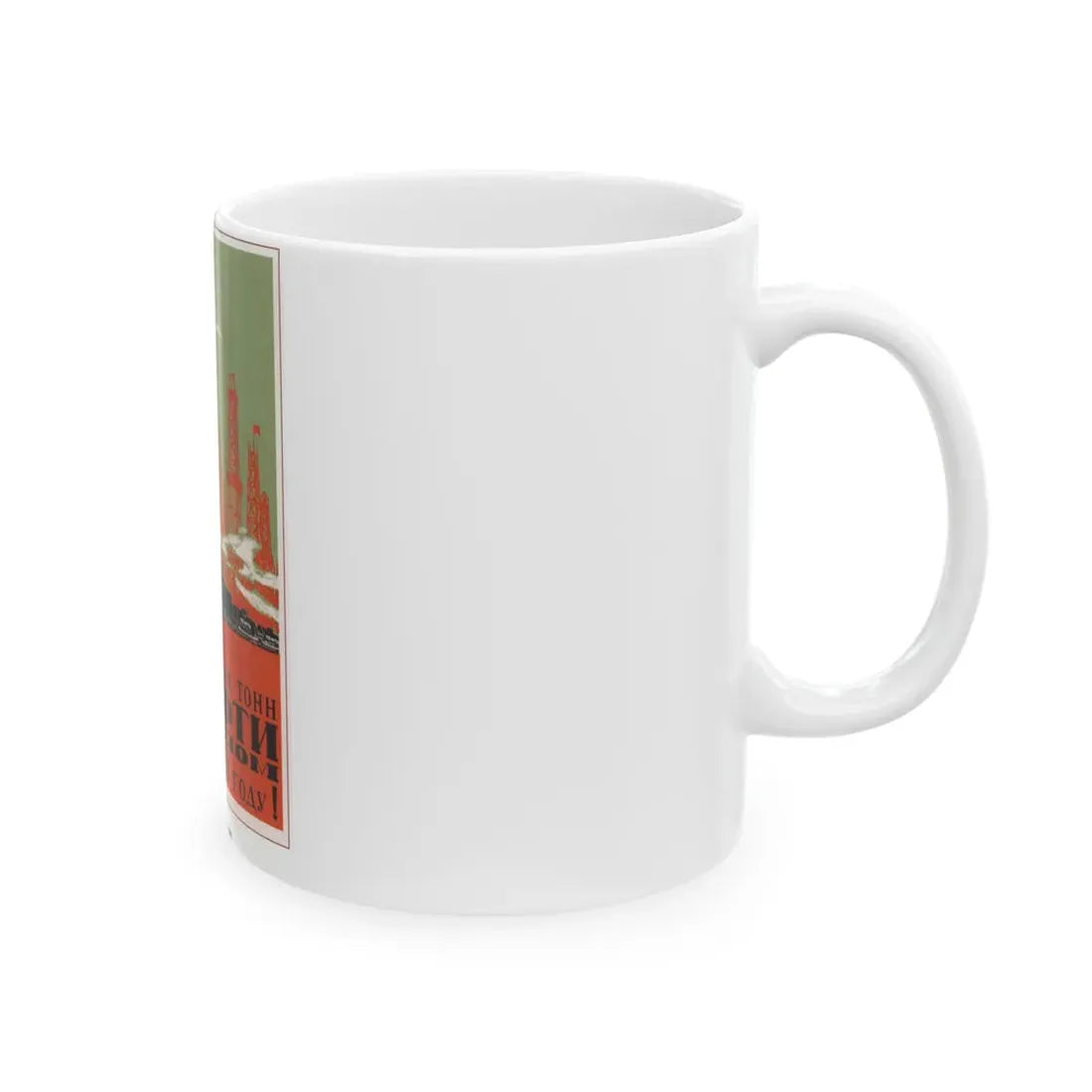 Soviet Era Poster 104 - White Coffee Mug - Go Mug Yourself