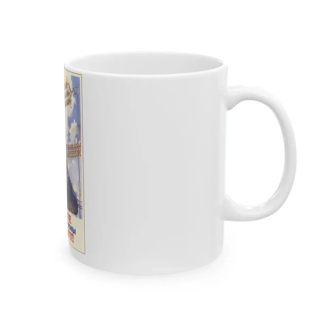 Soviet Era Poster 110 - White Coffee Mug - Go Mug Yourself