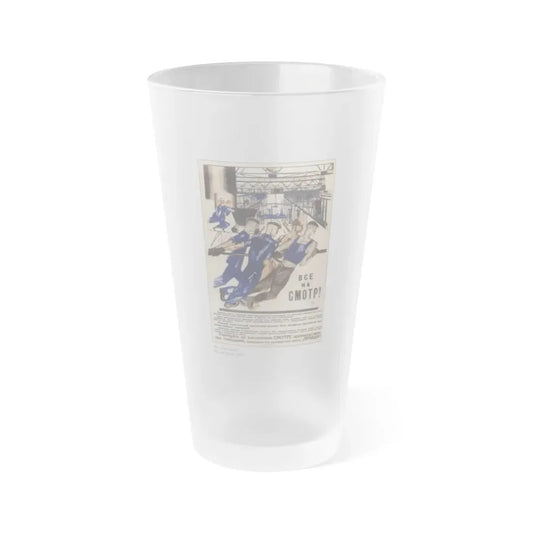 Soviet Era Poster 149 - Frosted Pint Glass 16oz 16oz Frosted - Go Mug Yourself
