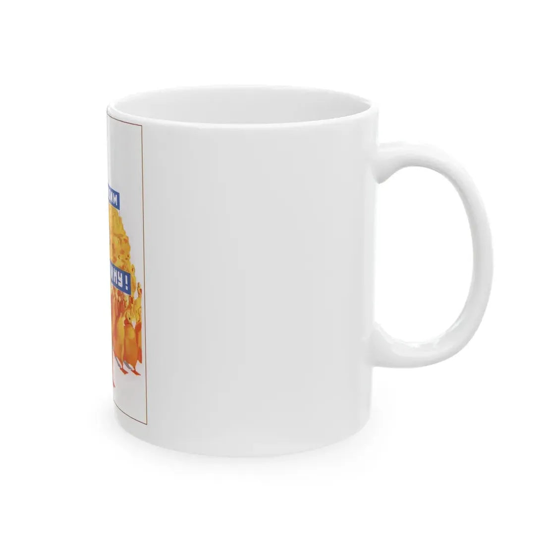 Soviet Era Poster 16 - White Coffee Mug - Go Mug Yourself