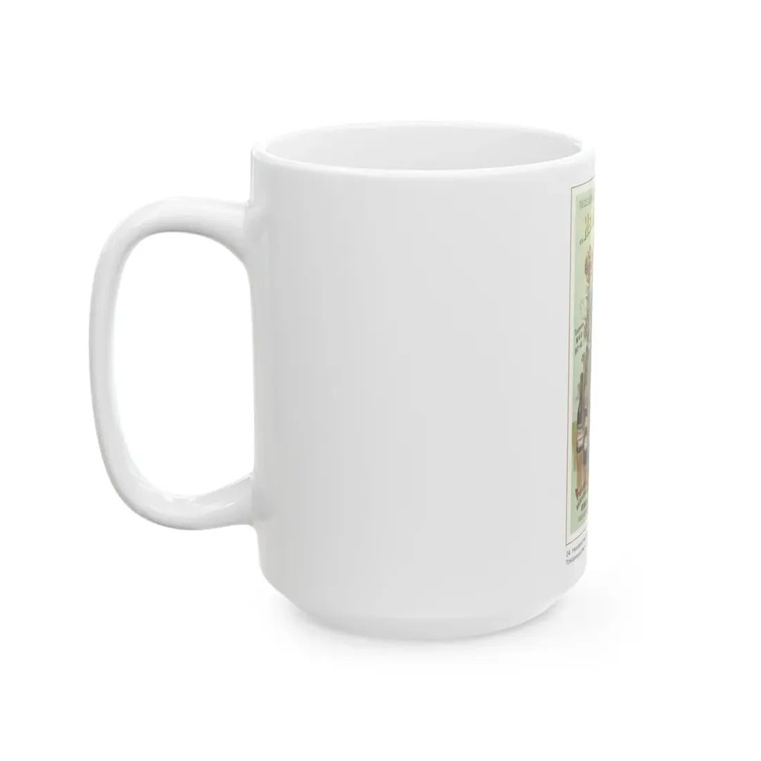 Soviet Era Poster 192 - White Coffee Mug - Go Mug Yourself