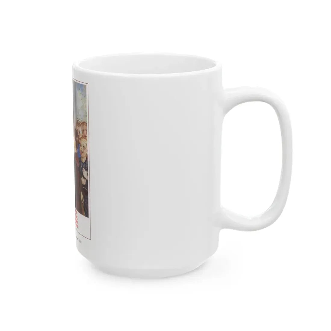 Soviet Era Poster 242 - White Coffee Mug - Go Mug Yourself