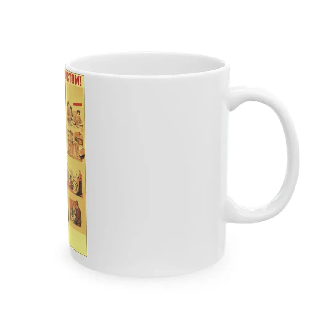 Soviet Era Poster 245 - White Coffee Mug - Go Mug Yourself