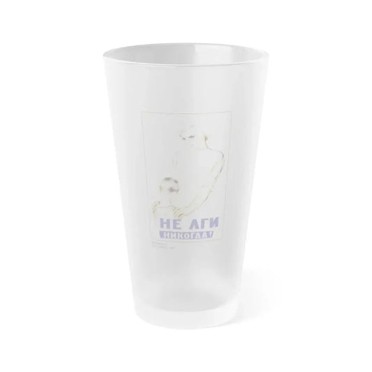 Soviet Era Poster 260 - Frosted Pint Glass 16oz 16oz Frosted - Go Mug Yourself