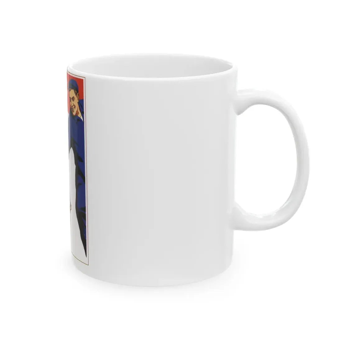 Soviet Era Poster 282 - White Coffee Mug - Go Mug Yourself