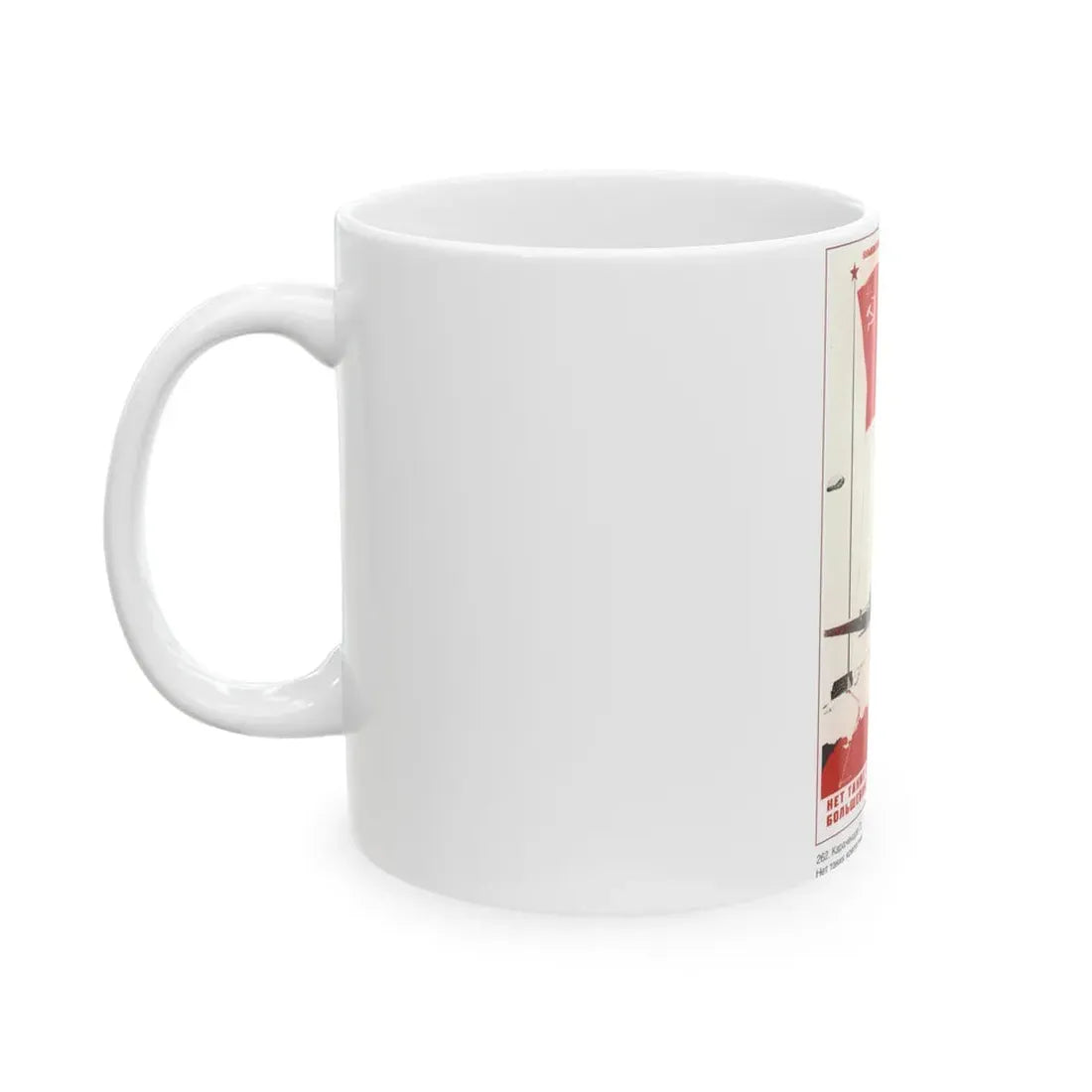 Soviet Era Poster 301 - White Coffee Mug - Go Mug Yourself