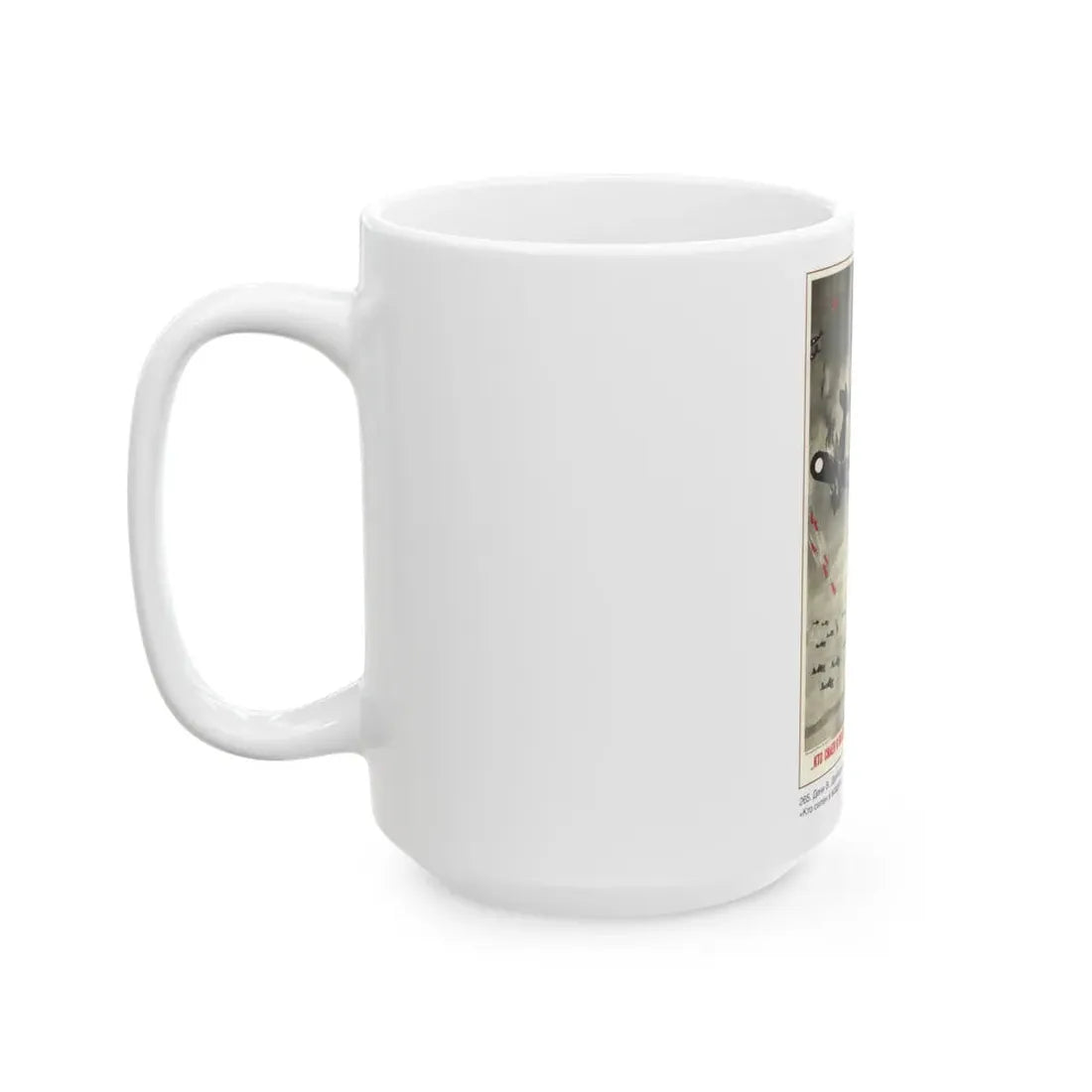 Soviet Era Poster 304 - White Coffee Mug - Go Mug Yourself