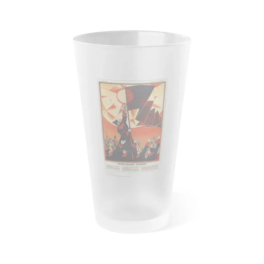 Soviet Era Poster 312 - Frosted Pint Glass 16oz 16oz Frosted - Go Mug Yourself
