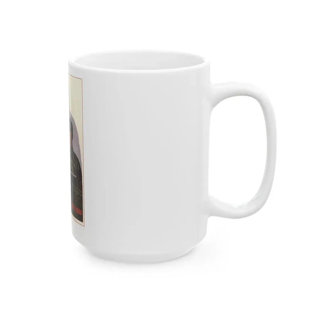 Soviet Era Poster 334 - White Coffee Mug - Go Mug Yourself