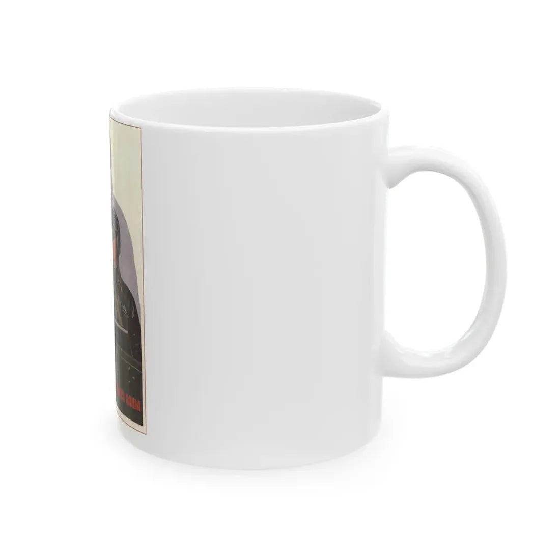 Soviet Era Poster 334 - White Coffee Mug - Go Mug Yourself