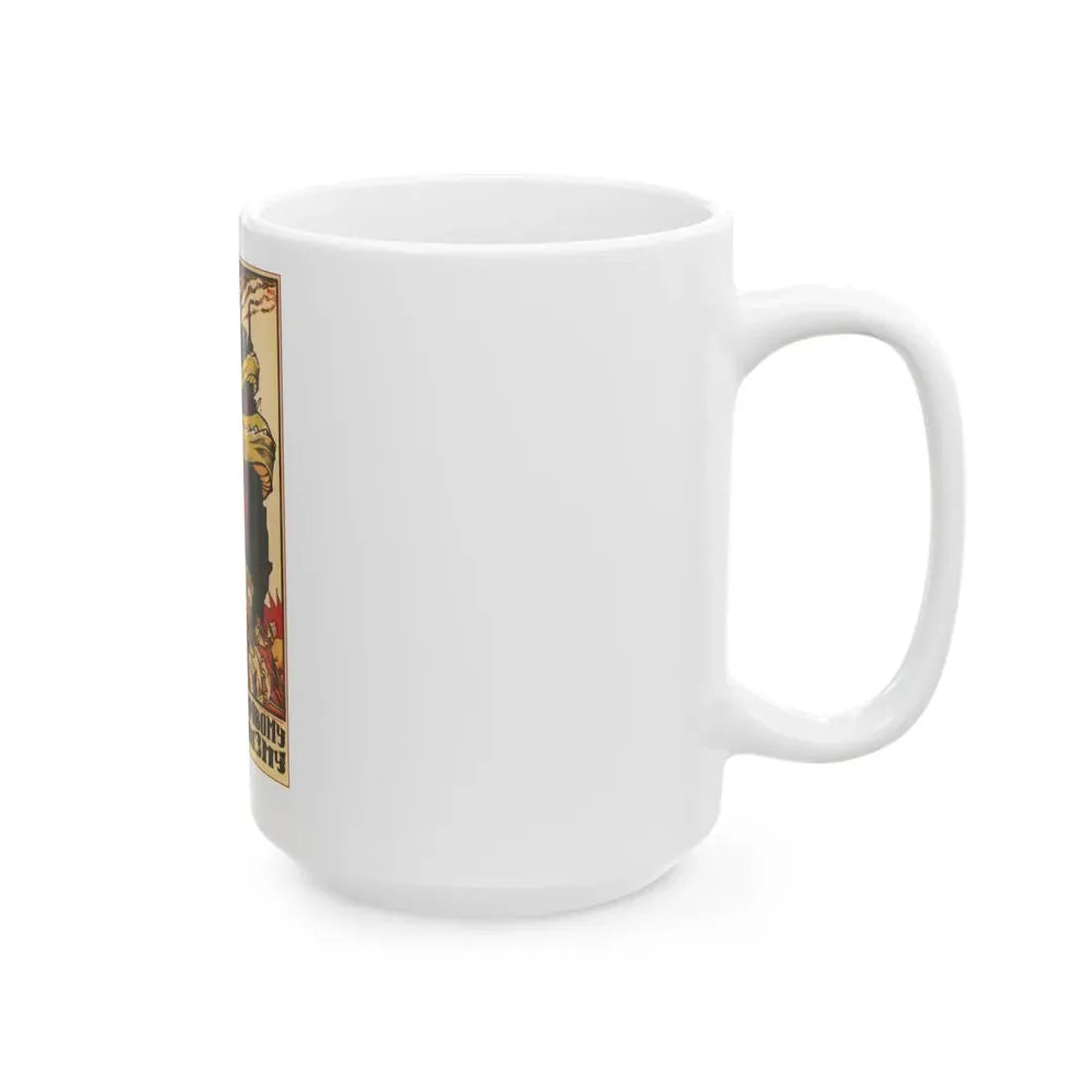 Soviet Era Poster 349 - White Coffee Mug - Go Mug Yourself