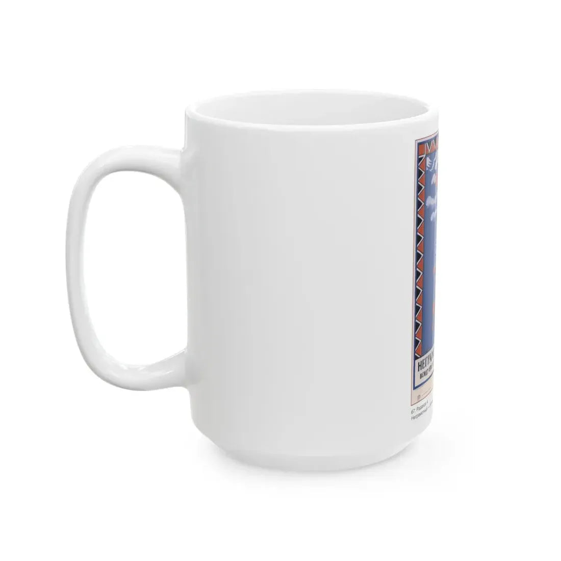 Soviet Era Poster 357 - White Coffee Mug - Go Mug Yourself
