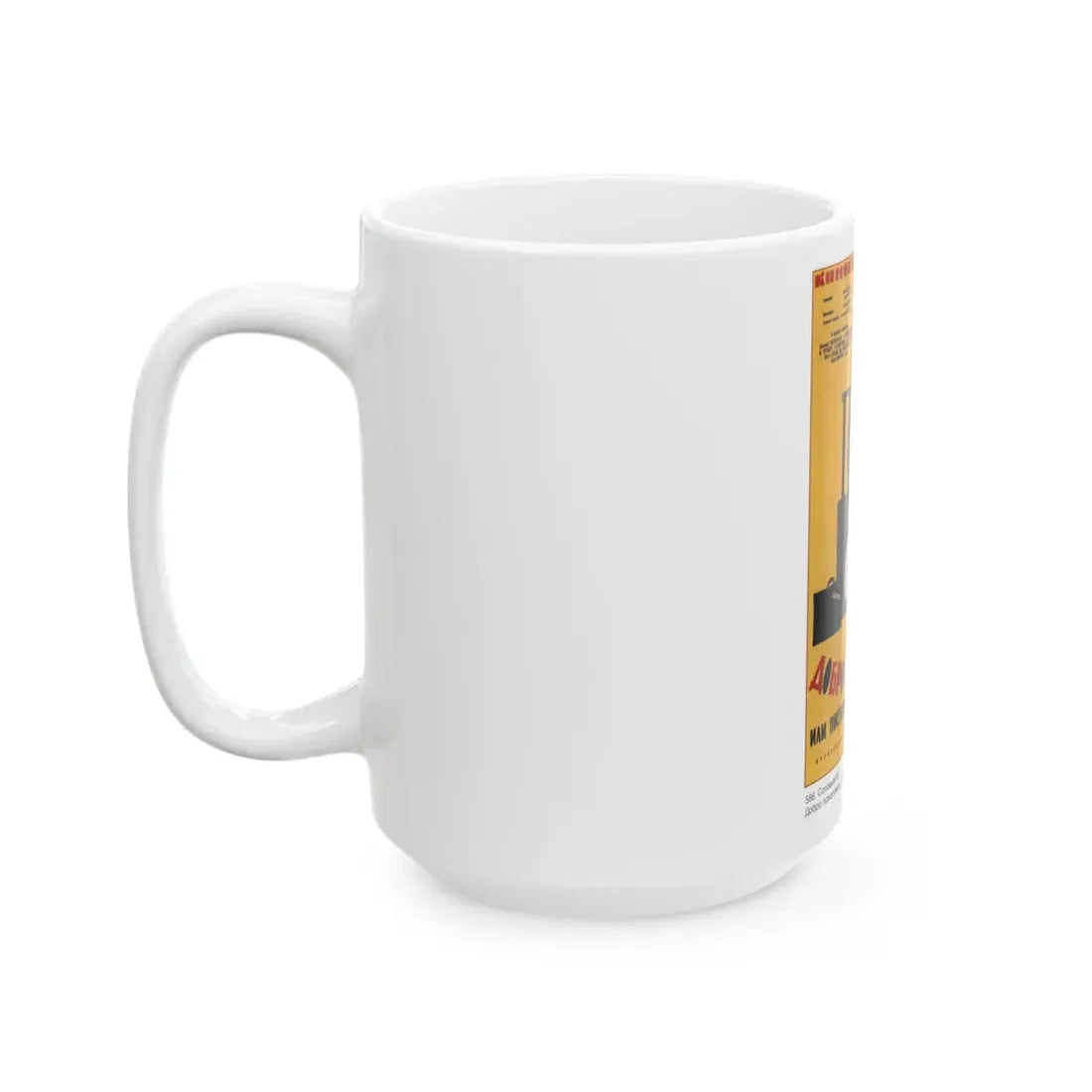 Soviet Era Poster 38 - White Coffee Mug - Go Mug Yourself