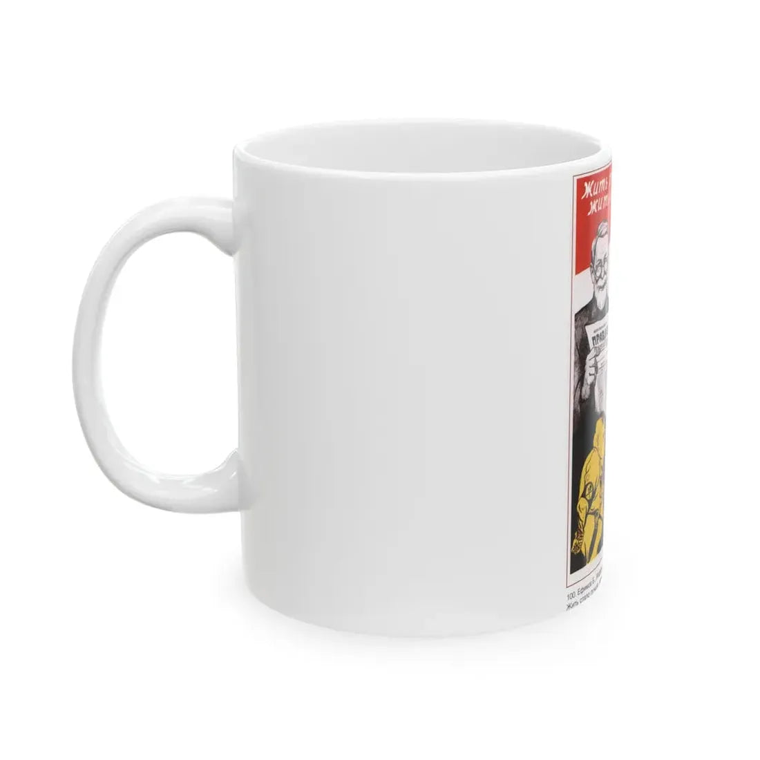 Soviet Era Poster 389 - White Coffee Mug - Go Mug Yourself