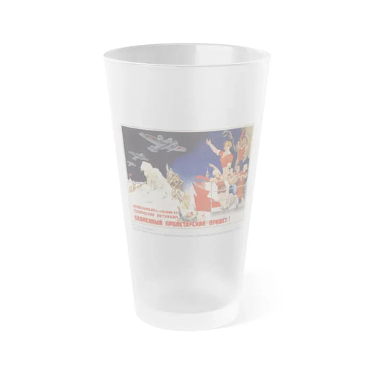 Soviet Era Poster 392 - Frosted Pint Glass 16oz 16oz Frosted - Go Mug Yourself