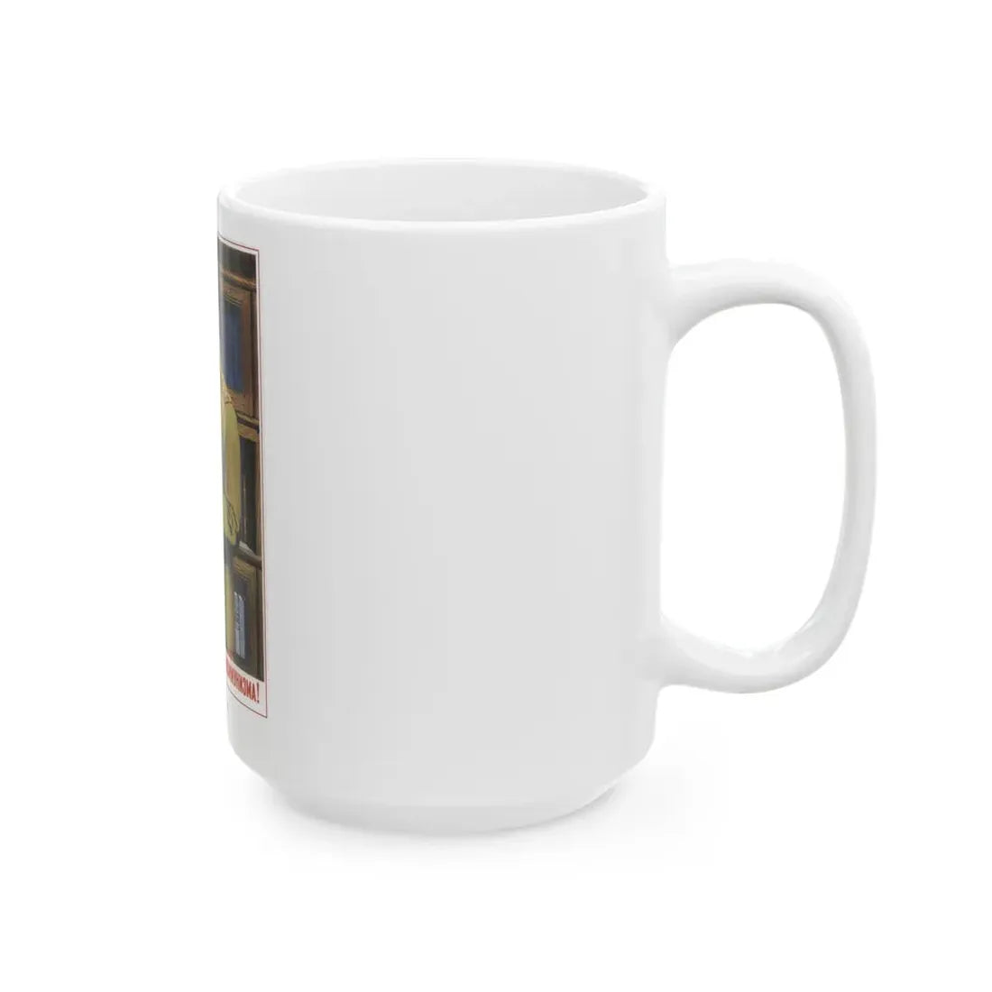 Soviet Era Poster 410 - White Coffee Mug - Go Mug Yourself