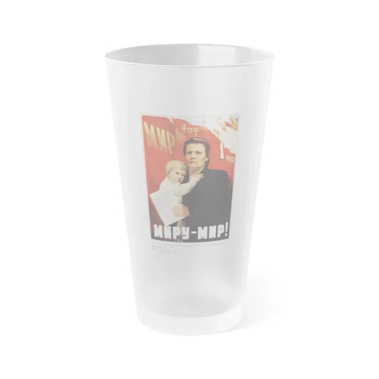 Soviet Era Poster 421 - Frosted Pint Glass 16oz 16oz Frosted - Go Mug Yourself